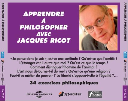 Apprendre à philosopher avec Jacques RICOT