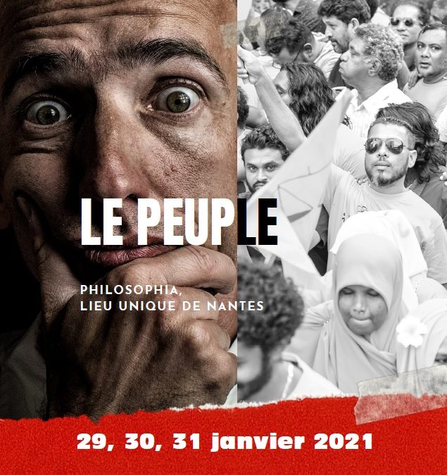 Les prochaines Rencontres de Sophie, Philosophia, Lieu Unique de Nantes se dérouleront les 29, 30, 31 janvier 2021 au Lieu Unique de Nantes et auront pour thème « Le peuple ».