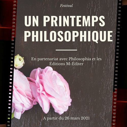 « Un printemps philosophique », mars-mai 2021